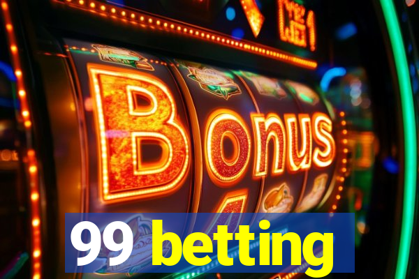 99 betting